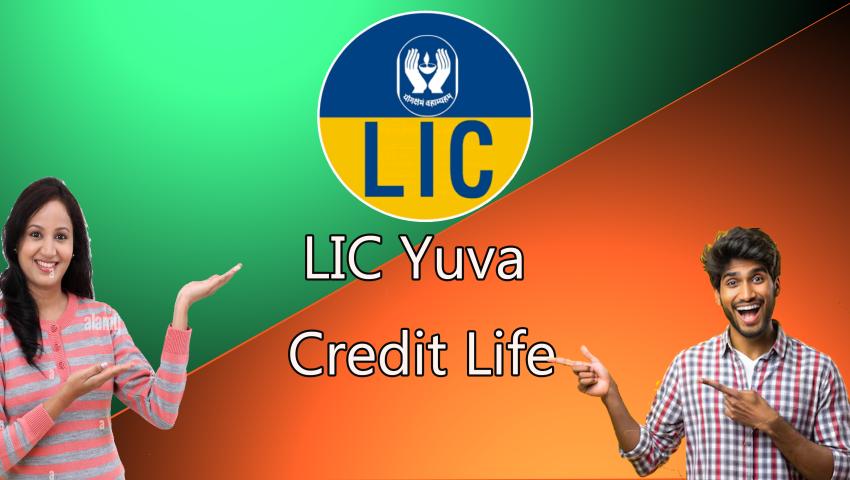 LIC Yuva Credit Life Plan 877